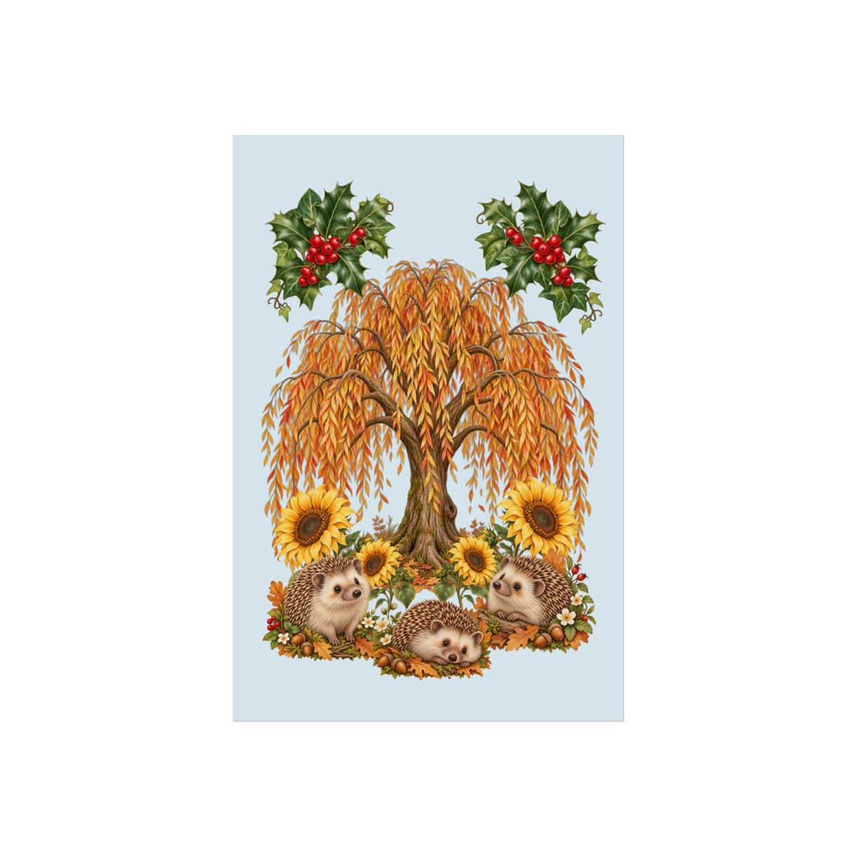 A vertical art print featuring a whimsical autumn scene with three hedgehogs under a weeping willow tree, surrounded by sunflowers, leaves, and holly with red berries, set against a light blue background.